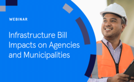 Infrastructure Bill Impacts on Agencies and Municipalities