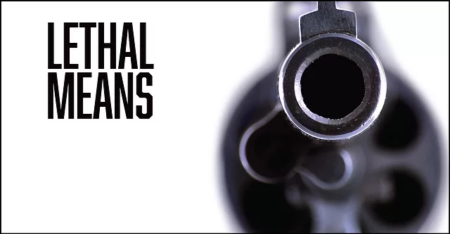 Lethal Means