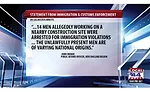 Undocumented construction workers arrested