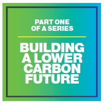 Building a lower carbon future