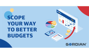 Scope your way to better budgets