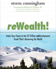 ReWealth! State Your Claim in the $2 Trillion Redevelopment Trend That’s Renewing the World