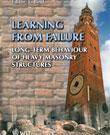  Learning From Failure: Long-Term Behaviour of Heavy Masonry Structures
